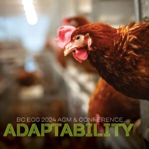 Join us at the 2024 BC Egg AGM & Conference